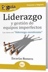 GUABURROS LIDERAZGO Y GESTIN DE EQUIPOS IMPERFECTOS