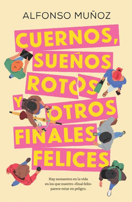 CUERNOS SUEOS ROTOS Y OTROS FINALES FELICES