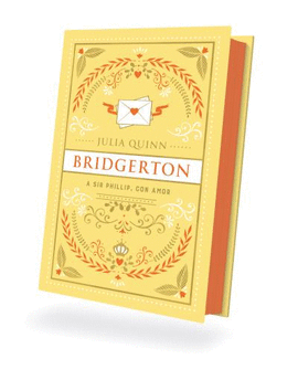 BRIDGERTON: A SIR PHILLIP CON AMOR (ED. LIMITADA)