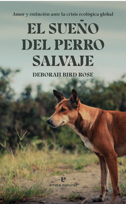 SUE�O DEL PERRO SALVAJE