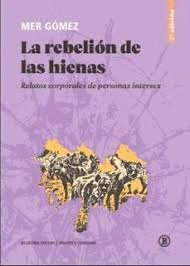 LA REBELI�N DE LAS HIENAS (2� ED. REVISADA)