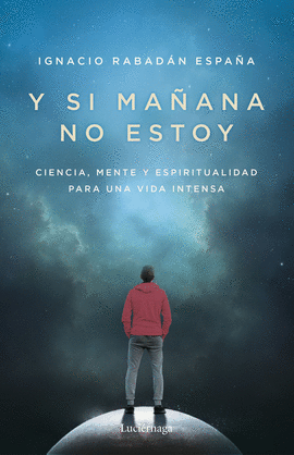 Y SI MA�ANA NO ESTOY
