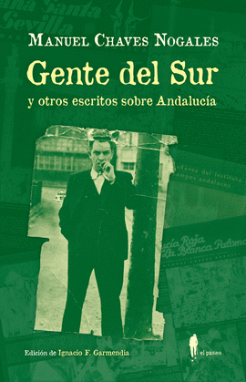 GENTE DEL SUR Y OTROS ESCRITOS SOBRE ANDALUCA