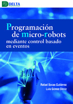 PROGRAMACIÓN DE MICRO ROBOTS MEDIANTE CONTROL BASADO EN EVENTOS
