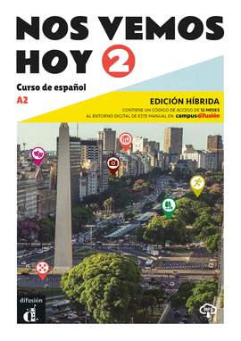 NOS VEMOS HOY 2 ED HIBRIADA EDICION PARA ESTUDIANT