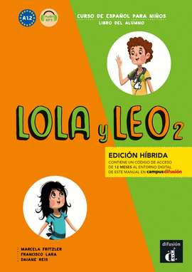 LOLA Y LEO 2 ED HIBRIDA LIBRO DEL ALUMNO