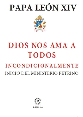 DIOS NOS AMA A TODOS INCONDICIONALMENTE
