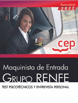 MAQUINISTA DE ENTRADA GRUPO RENFE TEST PSICOTÉCNICOS Y ENTREVISTA PERSONAL