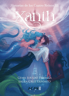 XANTH (HISTORIAS DE LOS CUATRO REINOS #3)