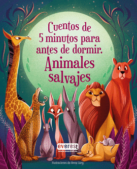 CUENTOS DE 5 MINUTOS PARA ANTES DE DORMIR ANIMALES SALVAJES