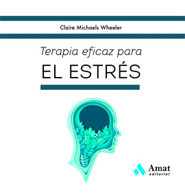 TERAPIA EFICAZ PARA EL ESTRES