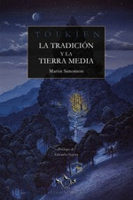 TOLKIEN LA TRADICIN Y LA TIERRA MEDIA