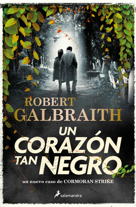 UN CORAZ�N TAN NEGRO (CORMORAN STRIKE 6)