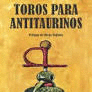 TOROS PARA ANTITAURINOS