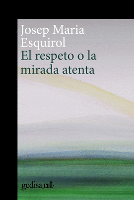 RESPETO O LA MIRADA ATENTA