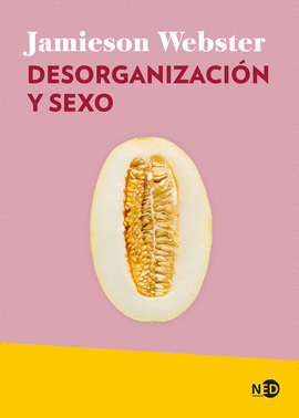 DESORGANIZACIN Y SEXO