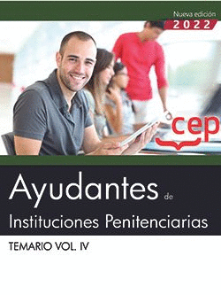 AYUDANTES DE INSTITUCIONES PENITENCIARIAS TEMARIO VOL IV