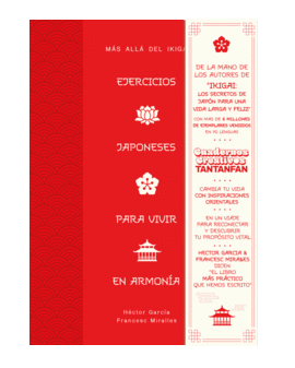 EJERCICIOS JAPONESES PARA VIVIR EN ARMON�A. M�S ALL� DEL IKIGAI