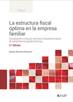 LA ESTRUCTURA FISCAL �PTIMA EN LA EMPRESA FAMILIAR