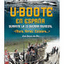 U-BOOTE EN ESPAA DURANTE II GUERRA MUND