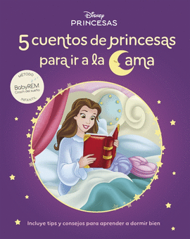 ES LA HORA DE DORMIR. 5 CUENTOS DE PRINCESAS PARA IRSE A LA CAMA
