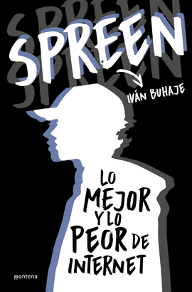 SPREEN LO MEJOR Y LO PEOR DE INTERNET