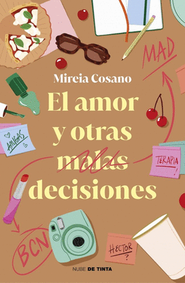 AMOR Y OTRAS MALAS DECISIONES