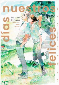 NUESTROS D�AS FELICES (TOMO �NICO)