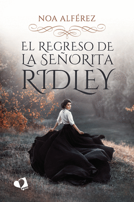 EL REGRESO DE LA SEORITA RIDLEY