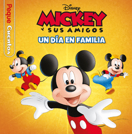 MICKEY. UN DA EN FAMILIA. PEQUECUENTOS