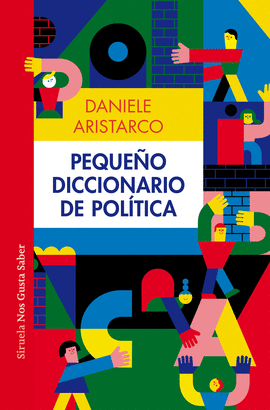 PEQUE�O DICCIONARIO DE POL�TICA