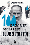 100 RAZONES POR LAS QUE LLOR� TOLST�I