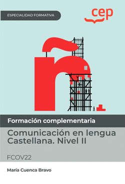 COMUNICACION EN LENGUA CASTELLANA. NIVEL II (FCOV22)