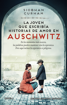 JOVEN QUE ESCRIBIA HISTORIAS DE AMOR EN AUSCHWITZ,