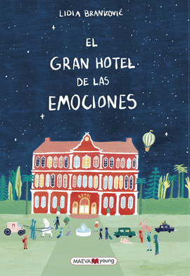 GRAN HOTEL DE LAS EMOCIONES