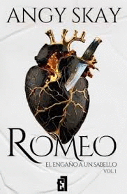 ROMEO EL ENGAO A UN SABELLO (VOL 1)