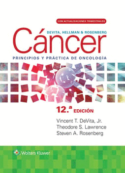 DEVITA, HELLMAN Y ROSENBERG. CNCER. PRINCIPIOS Y PRCTICA DE ONCOLOGA