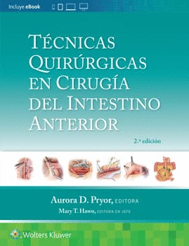 TCNICAS QUIRRGICAS EN CIRUGA DEL INTESTINO ANTERIOR