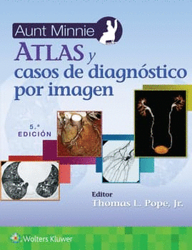AUNT MINNIE. ATLAS Y CASOS DE DIAGNSTICO POR IMAGEN