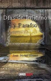 D�AS DE INFIERNO Y PARAISO