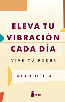 ELEVA TU VIBRACI�N CADA D�A