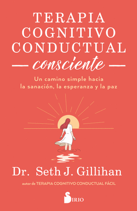 TERAPIA COGNITIVO CONDUCTUAL CONSCIENTE