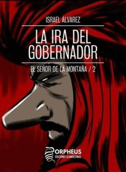 IRA DEL GOBERNADOR EL SEOR DE LA MONTAA