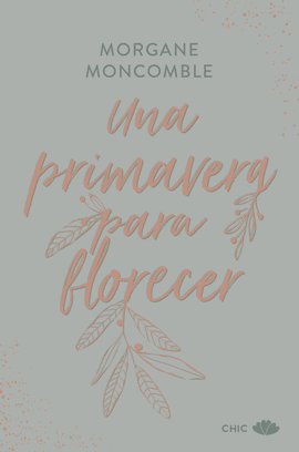 UNA PRIMAVERA PARA FLORECER
