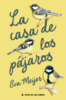 CASA DE LOS PJAROS