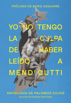 YO NO TENGO LA CULPA DE HABER LE�DO A MENDICUTTI