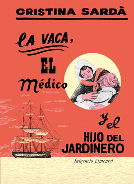 VACA EL MDICO Y EL HIJO DEL JARDINERO