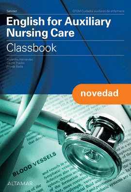 ENGLISH FOR AUXILIARY NURSING CARE. CLASSBOOK