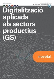 DIGITALIZACIO APLICADA ALS SECTORS PRODUCTIU