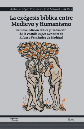 LA EXEGESIS BBLICA ENTRE MEDIEVO Y HUMANISMO